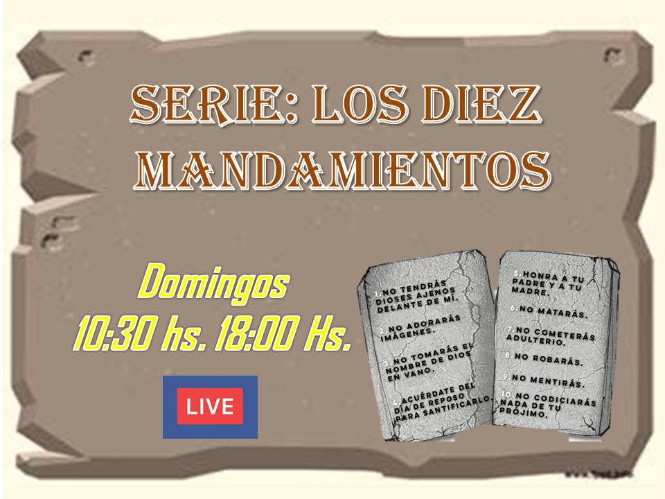 SERIE: "LOS DIEZ MANDAMIENTOS"